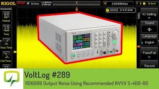 Voltlog #290 - Riden RD6006 Output Noise Using Recommended Power Supply NVVV S-400-60