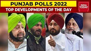 Punjab Assembly Polls 2022: Top Developments Of The Day | India Today