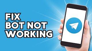 How to Fix Telegram Bot not Working (EASY)