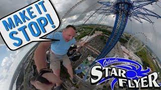 Screaming "MAKE IT STOP" On The World's Tallest Swing Ride -  ORLANDO STAR FLYER