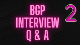 BGP Interview  Questions and Answers Part 2