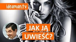 5 TECHNIK UWODZENIA - Związki i Relacje #2