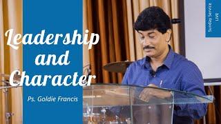 Leadership and Character | Ps. Goldie Francis | Sunday Service LIVE