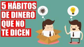 Los Hábitos Millonarios que NADIE te dice (5 Hábitos Financieros)