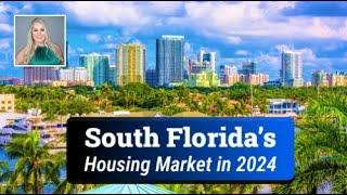 What Can We Expect From South Florida’s Housing Market in 2024?