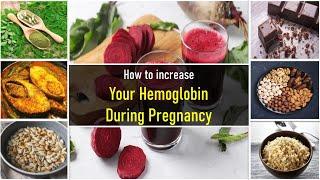 How To Increase Your Hemoglobin During Pregnancy