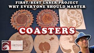 Laser Projects for Everyone: Coasters, and why they rock!