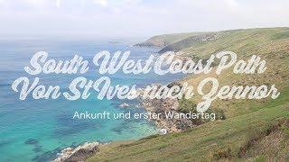 South West Coast Path | SWCP | Tag 1 | Ankunft und von St Ives nach Zennor