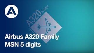 A320 Family: MSN 5 digits