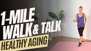 1 Mile Walk+Talk: Letter To My Younger Self (Life Advice for Healthy Aging) #walk #lowimpactcardio