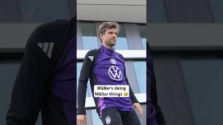 Müller being Müller 🫣