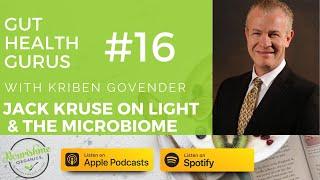 Jack Kruse on How Light sculpts Your Microbiome & Implications for Gut Health and Mental Illness