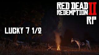 RDR2 RP - Lucky 7a [odc.11]