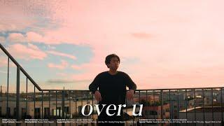 Duy Vu Duc - over u [Official Video]