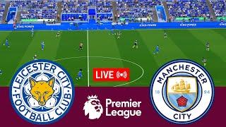 [LIVE] Leicester City vs Manchester City Premier League 24/25 Full Match - Video Game Simulation