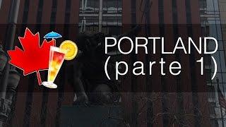 VIAGEM A PORTLAND (parte 1)