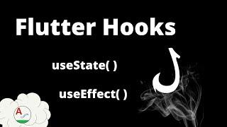 Flutter : Hooks -- useState() | useEffect() | amplifyabhi