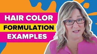 Hair Color Formulation Examples