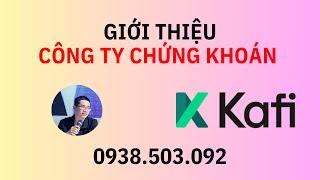 GIỚI THIỆU CÔNG TY l CHỨNG KHOÁN KAFI