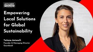 Empowering Local Solutions for Global Sustainability - Tatiana Antonelli