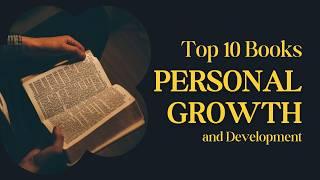 10 Best Books for Personal Growth and Development | Top Self-Improvement Reads