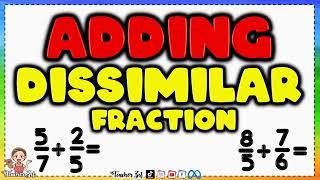 ADDING DISSIMILAR FRACTION (TAGALOG TUTORIAL) @teacherzel