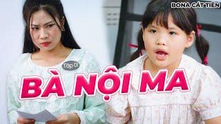 Bà Nội Ma - Tập 01 - Phim Tâm Lý Gia Đình Cực Xúc Động | Bona Cát Tiên