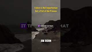 Failure is not imperfection but  a part of the process | Jim Rohn #jimrohnmotivation #failtosucceed