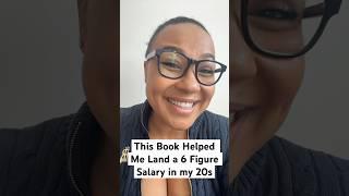 This Book Helped Me Land a 6 Figure Salary in My 20s!