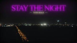 YUUHAI - STAY THE NIGHT ( OFFICIAL LYRIC VIDEO )