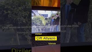 Çift Altyazılı Dizi-Film İzlemek #almancaöğren #ingilizce