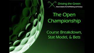 PGA The Open Championship Course Breakdown, Stats, and Bets