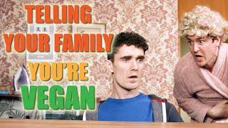 Telling your Family you're Vegan - Foil Arms and Hog