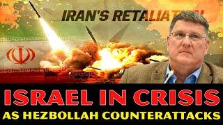 Scott Ritter: IDF In CRISIS As Hezbollah COUNTERATTACKS! Iran Ready For DEVASTATING Retaliation