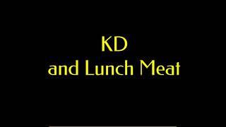 KD and Lunch Meat - Boy Golden (Lyrics)