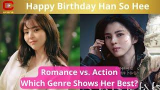 Happy Birthday Han So Hee: Romance vs. Action – Which Genre Shows Her Best? - ACNFM News