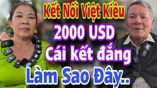 Tuyển Chồng Việt Kiều Mỹ 2000 USD Cái Kết Đắng Lòng Biết Làm Sao Đây