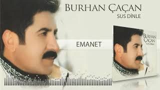 Burhan Çaçan   -   Emanet