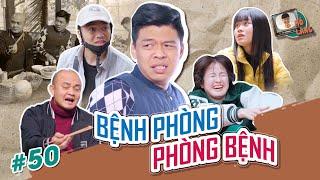 MÕ LÀNG #50 | BỆNH PHÒNG - PHÒNG BỆNH | TRUNG RUỒI x THỤC ANH x XUÂN NGHĨA x HUY CUỘI