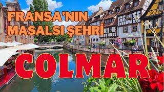 Masallar şehri Colmar | Ortaçağdan kalma evleriyle nefes kesen şehir | Fransa'nın az bilinen incisi