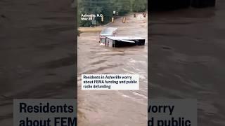 Asheville residents worry about FEMA, NPR funding following Hurricane Helene