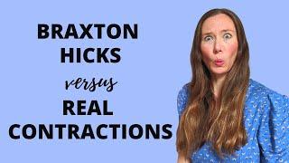 BRAXTON HICKS vs REAL CONTRACTIONS | What do contractions feel like?