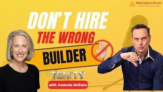 Why You Shouldn’t Hire The WRONG Builder For Your Property