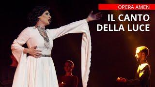 Il Canto Della Luce - Armenian Opera Amen