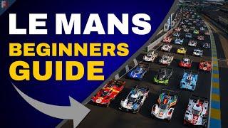 24 Hours of Le Mans EXPLAINED (Beginners Guide)