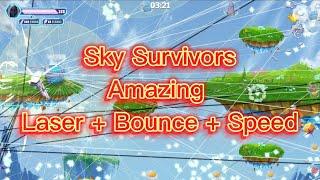 Sky Survivors -  amazing Laser Gun + Bounce + Speed