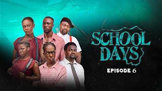 SCHOOL DAYS  Episode 6 / Secondary School / Drama / Series