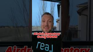 Inventory Going Down in Spring?! #airdrie #airdriealberta #airdrierealestate #airdrierealtor