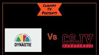 ChampsTV Presents Dynastie Prep (58) VS CSJV Prep (61)