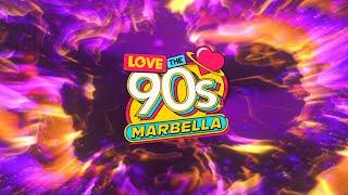 LOVE THE 90S MARBELLA 2025 | Artistas confirmados